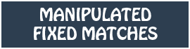 manipulated fixed matches 1x2