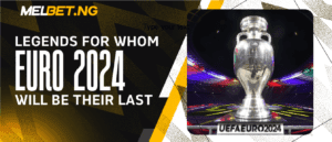Legends for Whom Euro 2024 Will Be Their Last